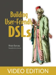 Building User-Friendly DSLs Video Edition